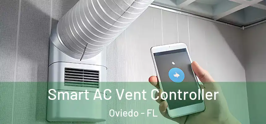  Smart AC Vent Controller Oviedo - FL